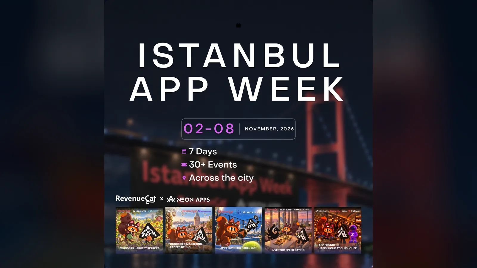 Istanbul App Week dated November 2–8, 2026: seven days, 30+ events, across the city